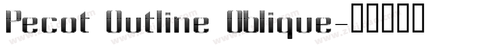 Pecot Outline Oblique字体转换